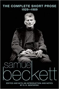 The Complete Short Prose of Samuel Beckett, 1929-1989